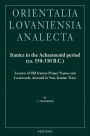 Iranica in the Achaemenid Period (Ca. 550-330 BC): Lexicon of Old Iranian Proper Names and Loanwords, Attested in Non-Iranian Texts