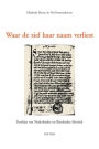 Waar de ziel haar naam verliest: Handschrift Brussel KB 3067-3073, fol. 2r-9v