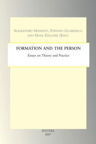 Title: Formation and the Person: Essays in Theory and Practice, Author: H Zollner