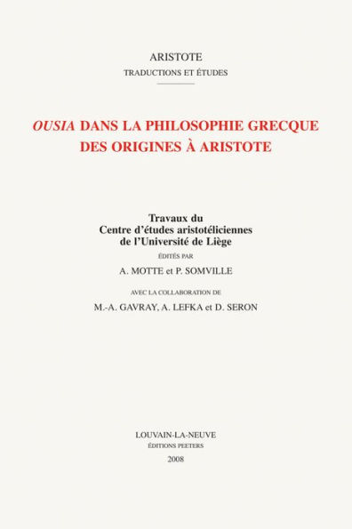 Ousia dans la philosophie grecque des origines a Aristote