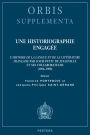 Une historiographie engagee: L'Histoire de la langue et de la litterature francaise par Luis Petit de Julleville et ses collaborateurs (1896-1900)