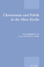 Christentum und Politik in der Alten Kirche