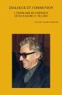 Dialogue et Communion: L'itineraire oecumenique de Jean-Marie R. Tillard