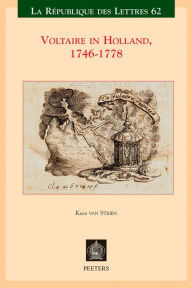 Title: Voltaire in Holland, 1746-1778, Author: K van Strien