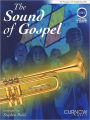 The Sound of Gospel: Bb Trumpet/Bb Euphonium TC
