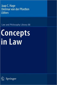 Title: Concepts in Law, Author: Jaap C. Hage