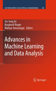 Title: Advances in Machine Learning and Data Analysis, Author: Burghard B Rieger