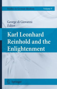 Karl Leonhard Reinhold and the Enlightenment / Edition 1