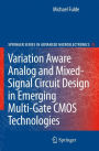 Variation Aware Analog and Mixed-Signal Circuit Design in Emerging Multi-Gate CMOS Technologies / Edition 1