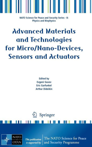 Advanced Materials and Technologies for Micro/Nano-Devices, Sensors and Actuators / Edition 1