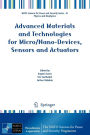 Advanced Materials and Technologies for Micro/Nano-Devices, Sensors and Actuators / Edition 1