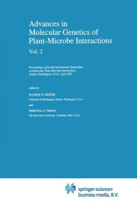 Title: Advances in Molecular Genetics of Plant-Microbe Interactions, Vol. 2: Proceedings of the 6th International Symposium on Molecular Plant-Microbe Interactions, Seattle, Washington, U.S.A., July 1992, Author: E.W. Nester
