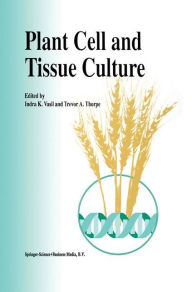 Title: Plant Cell and Tissue Culture, Author: Indra K. Vasil