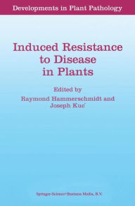 Title: Induced Resistance to Disease in Plants, Author: R. Hammerschmidt