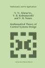 Mathematical Theory of Control Systems Design / Edition 1