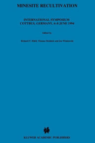 Title: Minesite Recultivation, Author: Reinhard F. Hüttl