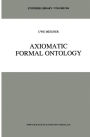 Axiomatic Formal Ontology / Edition 1