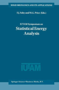 Title: IUTAM Symposium on Statistical Energy Analysis, Author: F.J. Fahy