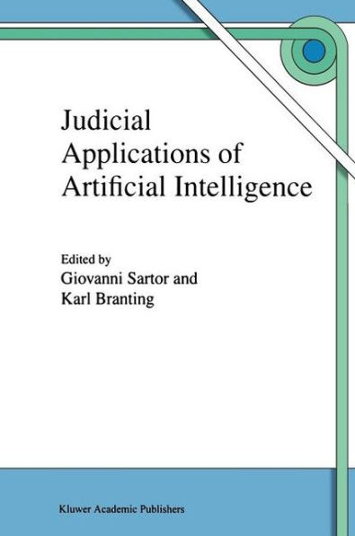 Judicial Applications of Artificial Intelligence / Edition 1