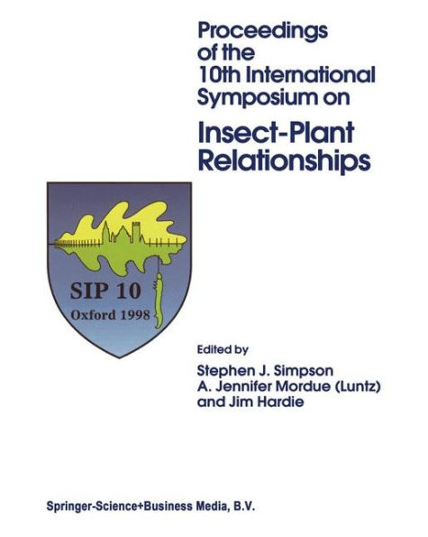 Proceedings of the 10th International Symposium on Insect-Plant Relationships