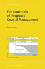 Fundamentals of Integrated Coastal Management / Edition 1