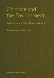 Title: Chlorine and the Environment: An Overview of the Chlorine Industry, Author: Ruth Stringer