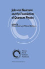 John von Neumann and the Foundations of Quantum Physics / Edition 1