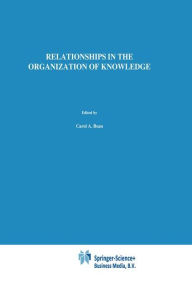 Title: Relationships in the Organization of Knowledge, Author: A. Bean