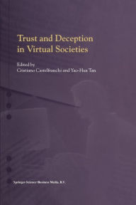 Title: Trust and Deception in Virtual Societies / Edition 1, Author: Cristiano Castelfranchi