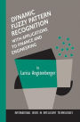 Dynamic Fuzzy Pattern Recognition with Applications to Finance and Engineering / Edition 1