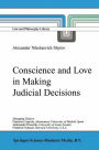 Conscience and Love in Making Judicial Decisions