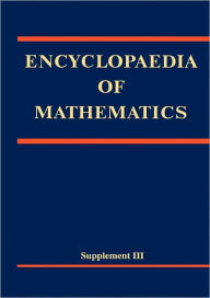 Title: Encyclopaedia of Mathematics, Supplement III / Edition 1, Author: Michiel Hazewinkel