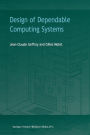 Design of Dependable Computing Systems / Edition 1