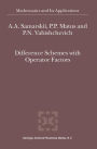 Difference Schemes with Operator Factors