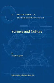 Title: Science and Culture / Edition 1, Author: J. Agassi