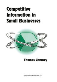 Title: Competitive Information in Small Businesses, Author: T. Chesney