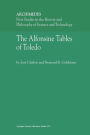 The Alfonsine Tables of Toledo / Edition 1