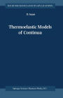Thermoelastic Models of Continua / Edition 1