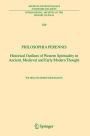 Philosophia perennis: Historical Outlines of Western Spirituality in Ancient, Medieval and Early Modern Thought
