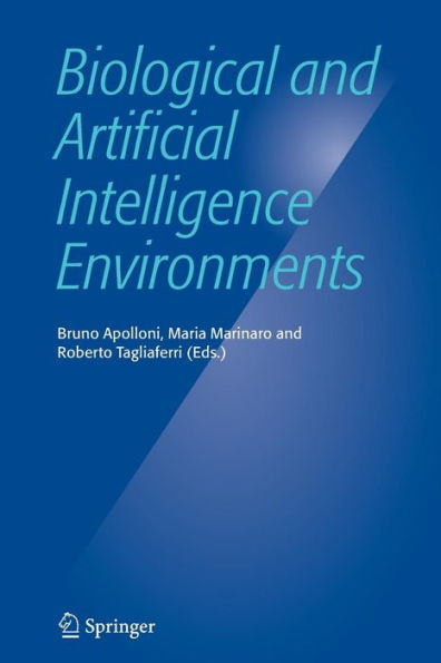 Biological and Artificial Intelligence Environments