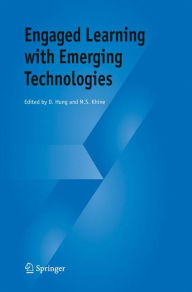 Title: Engaged Learning with Emerging Technologies, Author: D. Hung