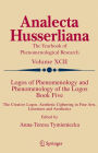 Logos of Phenomenology and Phenomenology of the Logos. Book Five: The Creative Logos. Aesthetic Ciphering in Fine Arts, Literature and Aesthetics / Edition 1