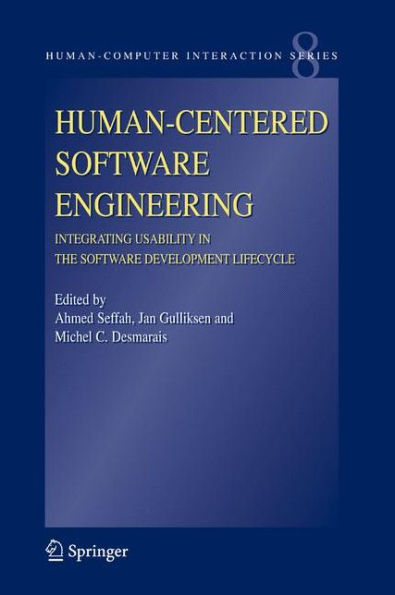 Human-Centered Software Engineering - Integrating Usability in the Software Development Lifecycle / Edition 1