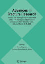 Advances in Fracture Research: Honour and plenary lectures presented at the 11th International Conference on Fracture (ICF11), held in Turin, Italy, on March 20-25, 2005