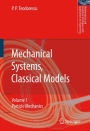 Mechanical Systems, Classical Models: Volume 1: Particle Mechanics