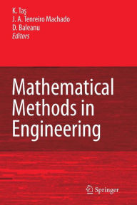 Title: Mathematical Methods in Engineering / Edition 1, Author: K. Tas