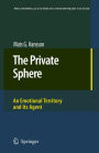 The Private Sphere: An Emotional Territory and Its Agent