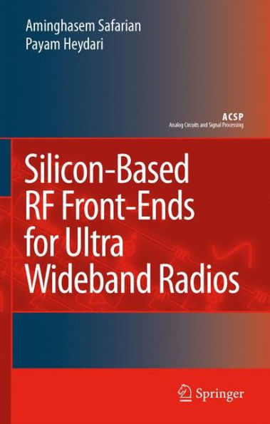 Silicon-Based RF Front-Ends for Ultra Wideband Radios / Edition 1