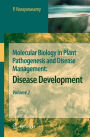 Molecular Biology in Plant Pathogenesis and Disease Management:: Disease Development, Volume 2 / Edition 1