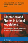 Adaptation and Fitness in Animal Populations: Evolutionary and Breeding Perspectives on Genetic Resource Management / Edition 1